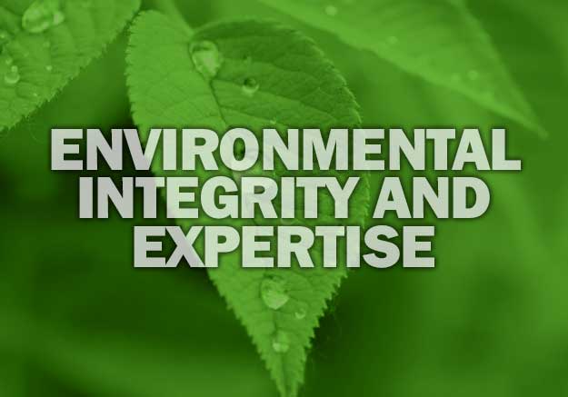 ENVIRONMENTAL INTEGRITY AND EXPERTISE